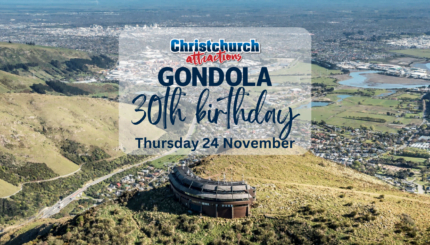 Christchurch Gondola’s 30th Birthday